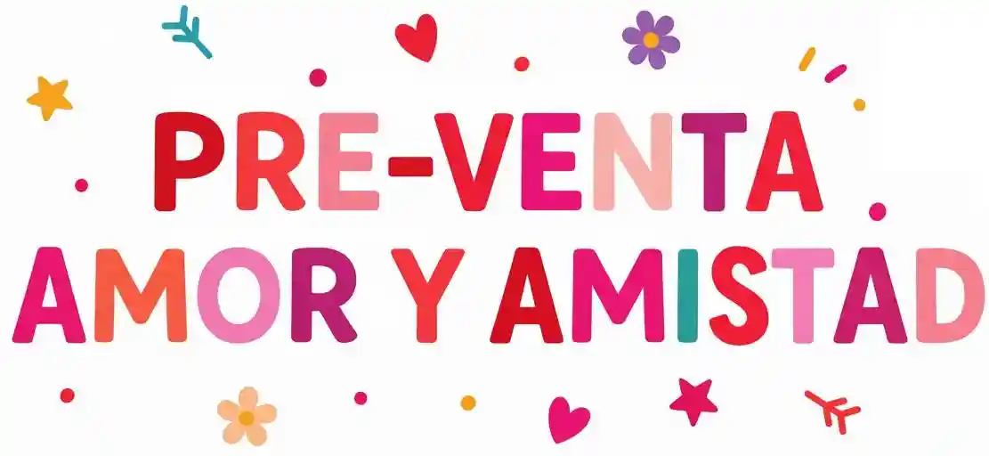 Pre-venta Amor y Amistad